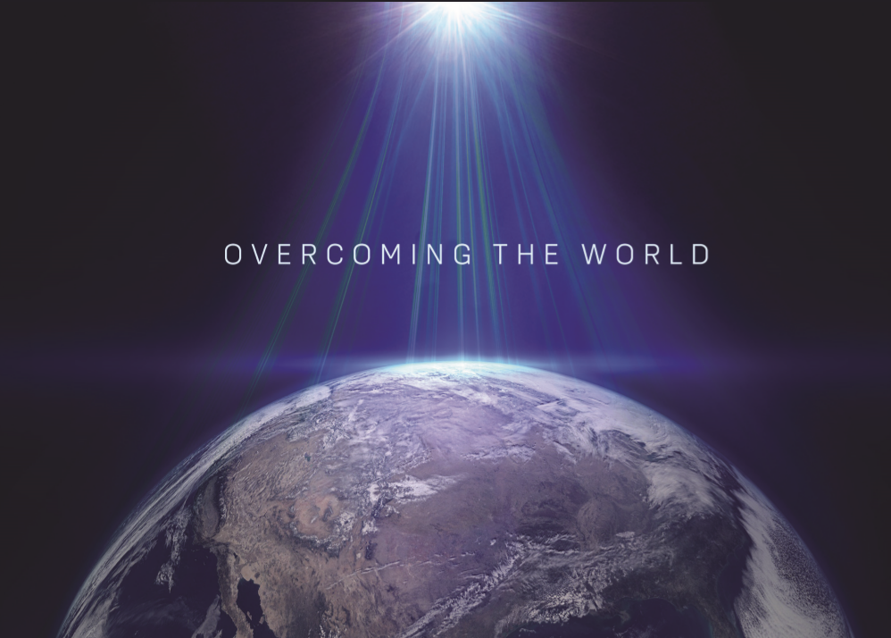 overcoming the world