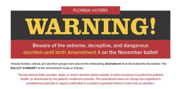 Florida Voters: Warning! Beware of the extreme, deceptive, and dangerous abortion until birth Amendment 4 on the November ballot!